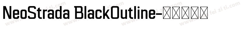 NeoStrada BlackOutline字体转换